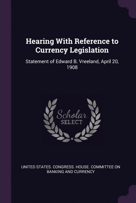 Hearing With Reference to Currency Legislation