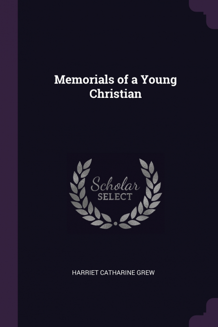 Memorials of a Young Christian