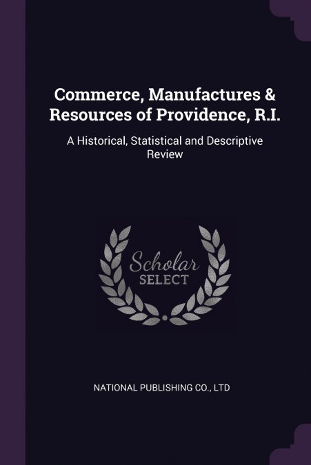 Commerce, Manufactures & Resources of Providence, R.I.