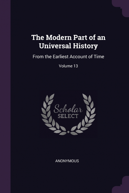 The Modern Part of an Universal History