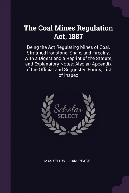 The Coal Mines Regulation Act, 1887