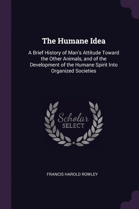 The Humane Idea