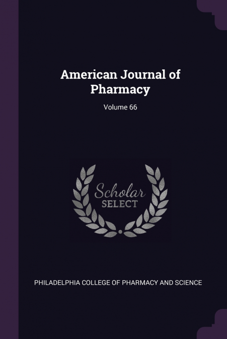 American Journal of Pharmacy; Volume 66