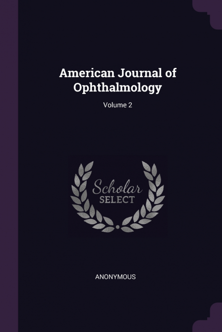 American Journal of Ophthalmology; Volume 2
