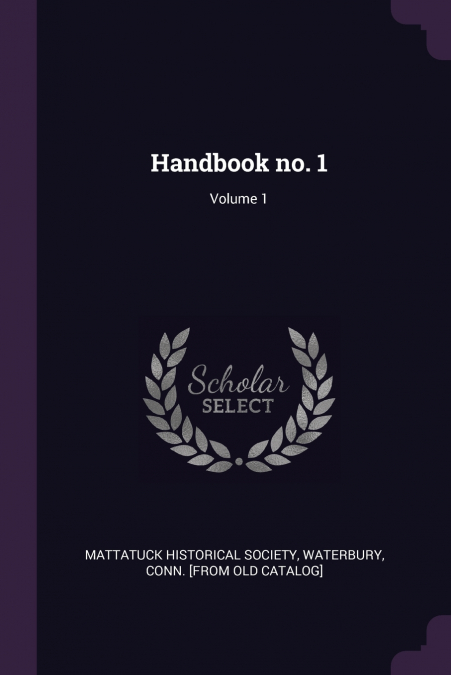 Handbook no. 1; Volume 1