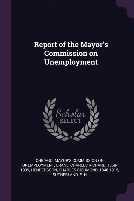 Report of the Mayor’s Commission on Unemployment