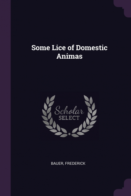 Some Lice of Domestic Animas