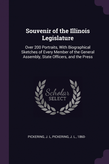 Souvenir of the Illinois Legislature