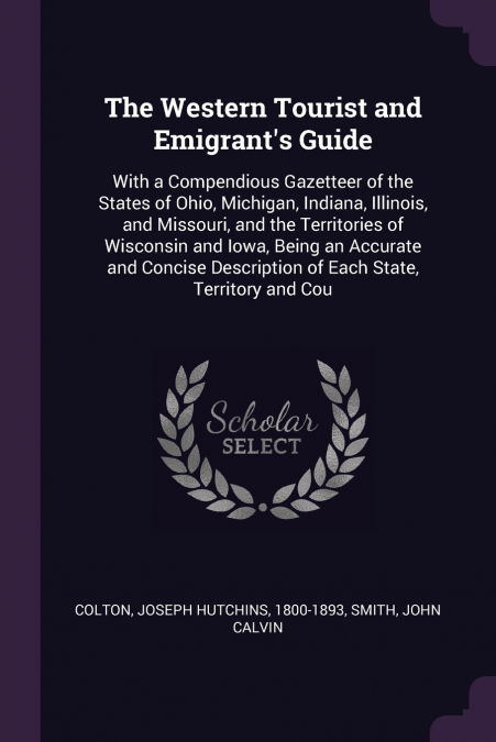 The Western Tourist and Emigrant’s Guide