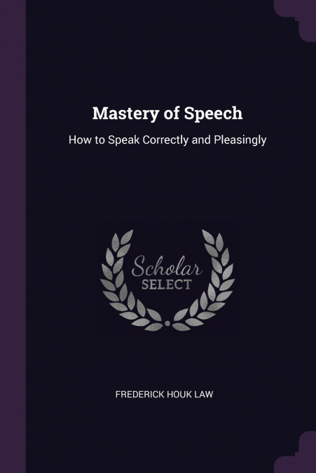 Mastery of Speech