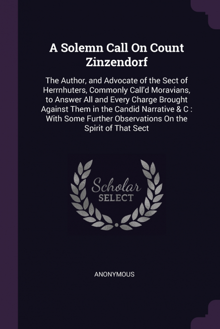 A Solemn Call On Count Zinzendorf