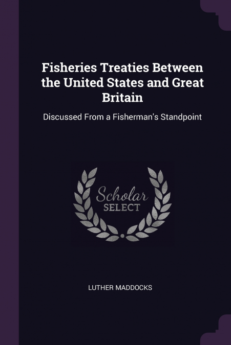 Fisheries Treaties Between the United States and Great Britain