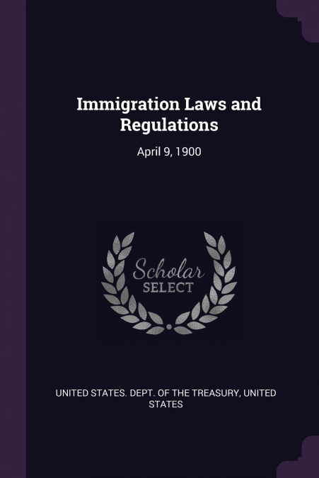Immigration Laws and Regulations