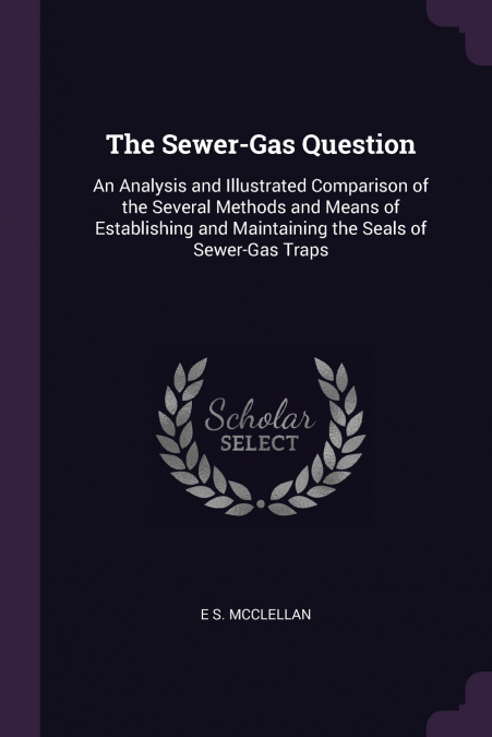 The Sewer-Gas Question