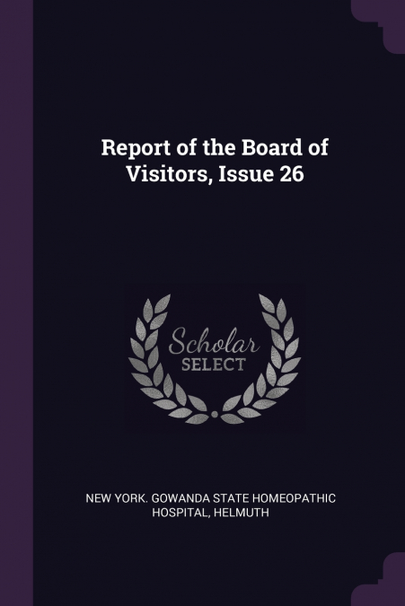 Report of the Board of Visitors, Issue 26