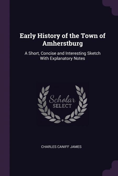 Early History of the Town of Amherstburg