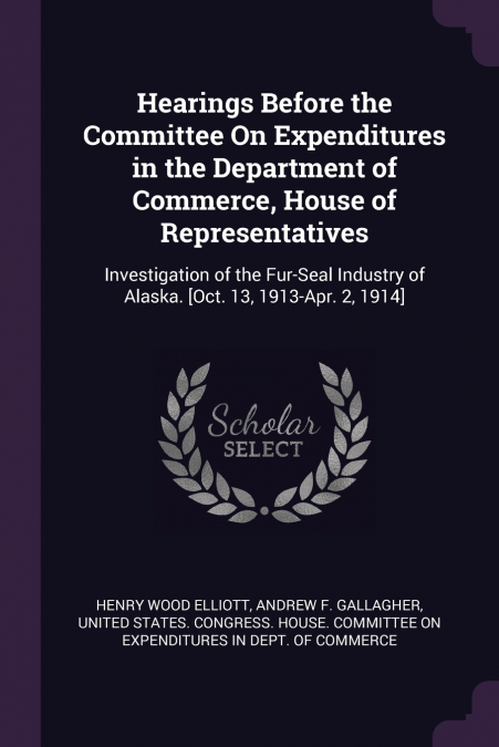 Hearings Before the Committee On Expenditures in the Department of Commerce, House of Representatives