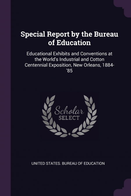 Special Report by the Bureau of Education