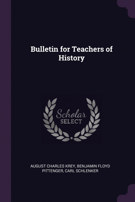 Bulletin for Teachers of History