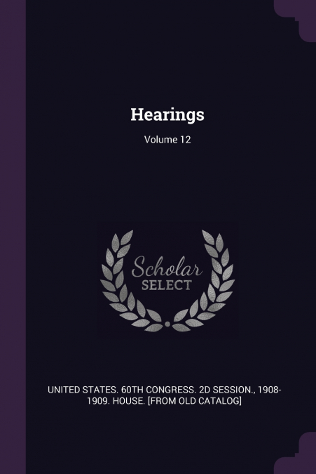 Hearings; Volume 12