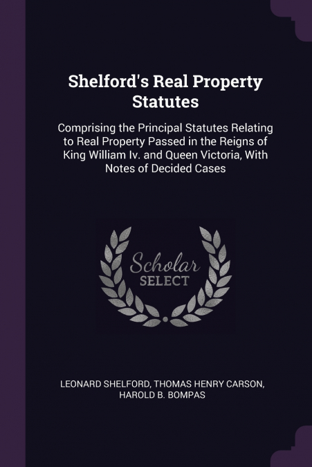 Shelford’s Real Property Statutes