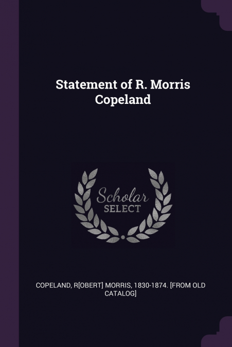 Statement of R. Morris Copeland