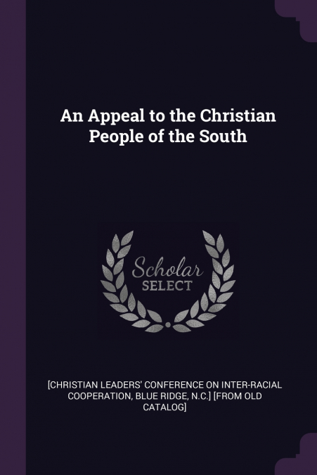 An Appeal to the Christian People of the South