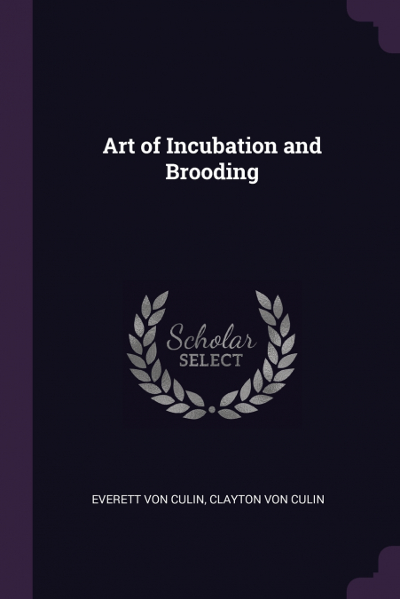 Art of Incubation and Brooding