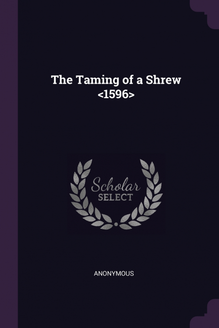 The Taming of a Shrew 