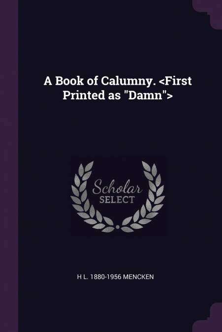 A Book of Calumny. 