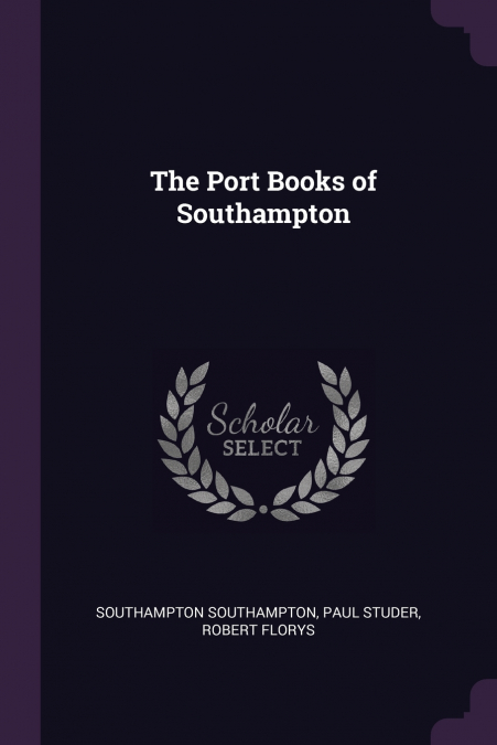 The Port Books of Southampton
