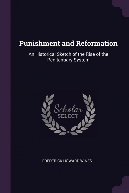 Punishment and Reformation