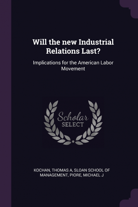 Will the new Industrial Relations Last?