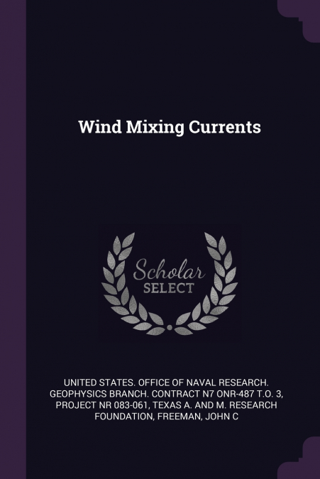 Wind Mixing Currents