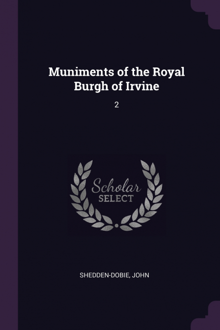 Muniments of the Royal Burgh of Irvine
