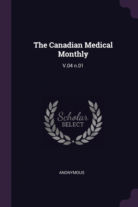 The Canadian Medical Monthly