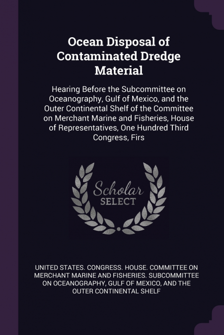 Ocean Disposal of Contaminated Dredge Material