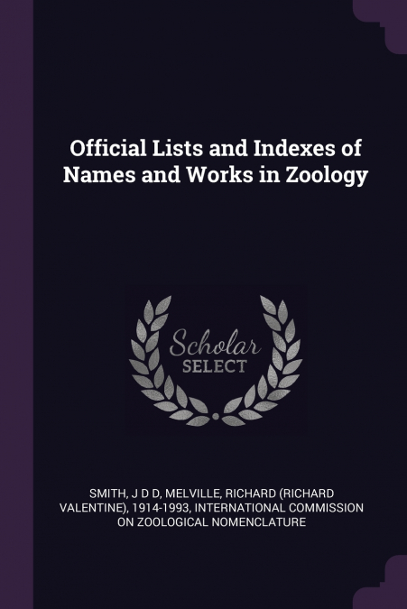 Official Lists and Indexes of Names and Works in Zoology
