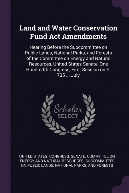 Land and Water Conservation Fund Act Amendments
