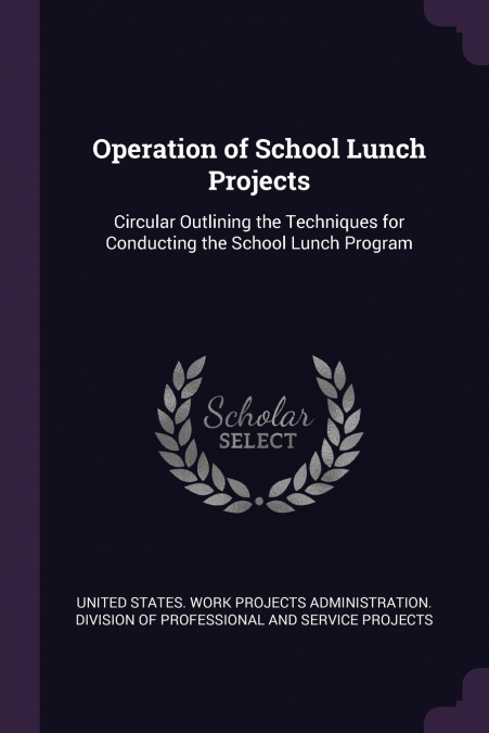 Operation of School Lunch Projects