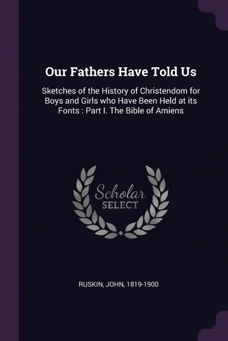 Our Fathers Have Told Us