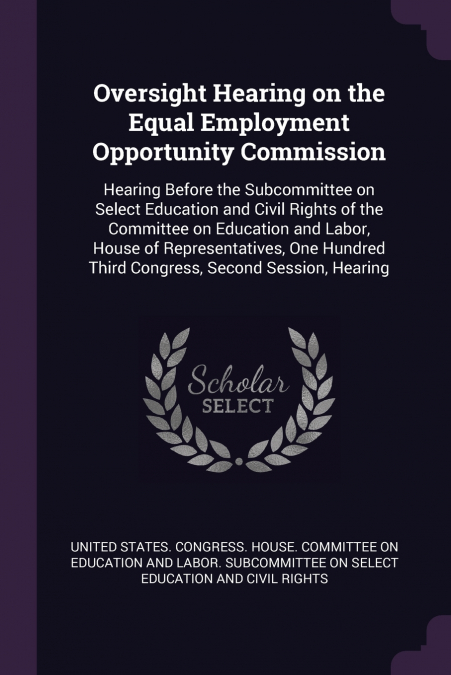 Oversight Hearing on the Equal Employment Opportunity Commission