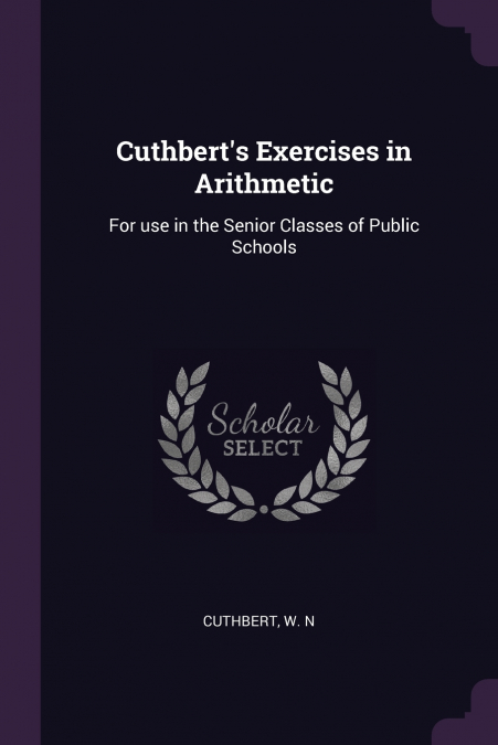 Cuthbert’s Exercises in Arithmetic