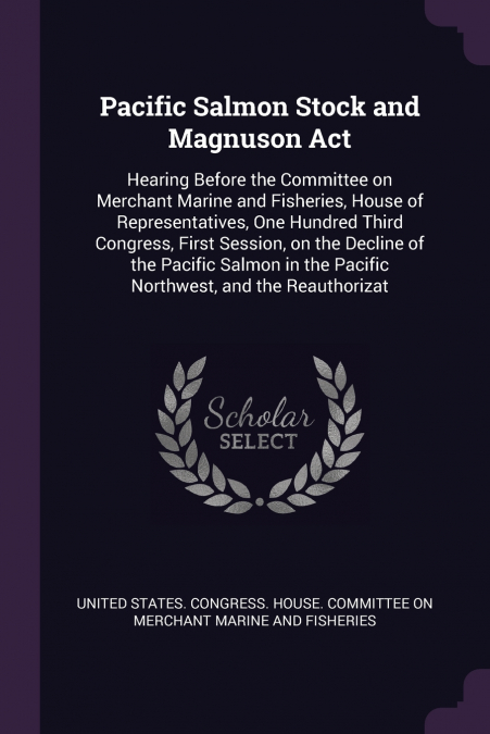 Pacific Salmon Stock and Magnuson Act