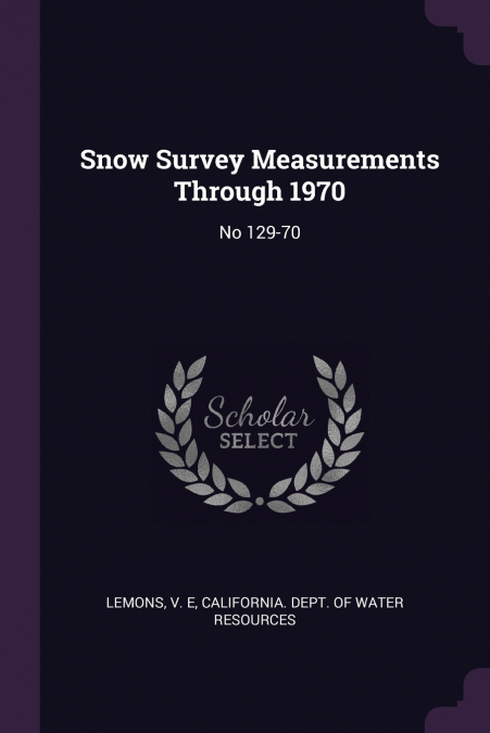 Snow Survey Measurements Through 1970