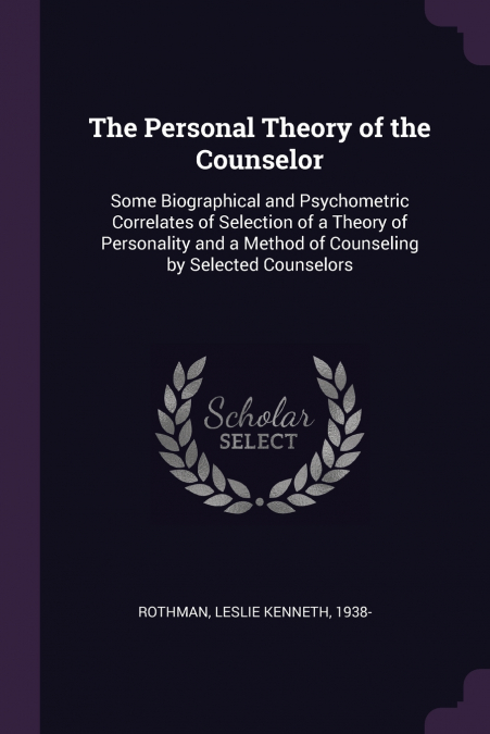 The Personal Theory of the Counselor