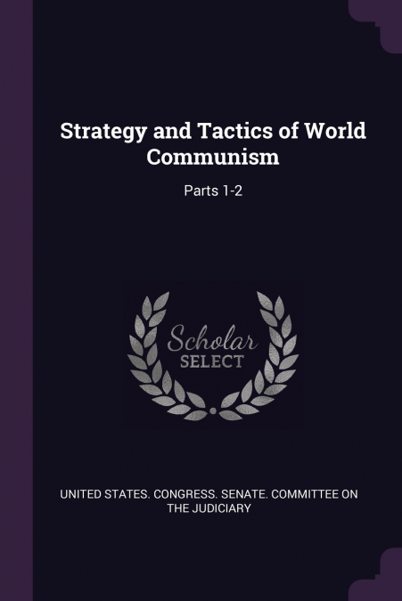 Strategy and Tactics of World Communism