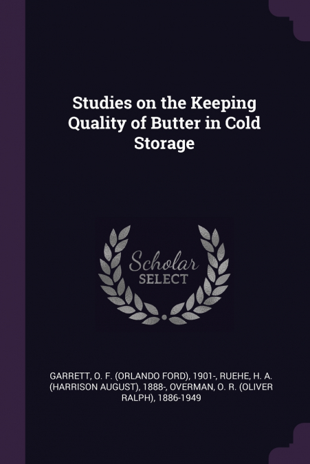 Studies on the Keeping Quality of Butter in Cold Storage