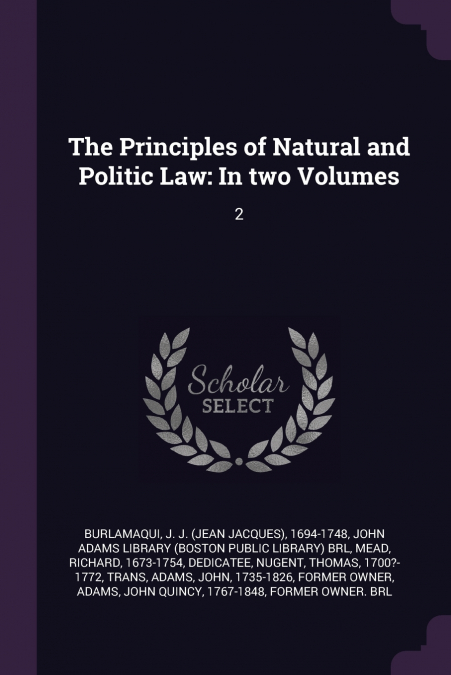 The Principles of Natural and Politic Law