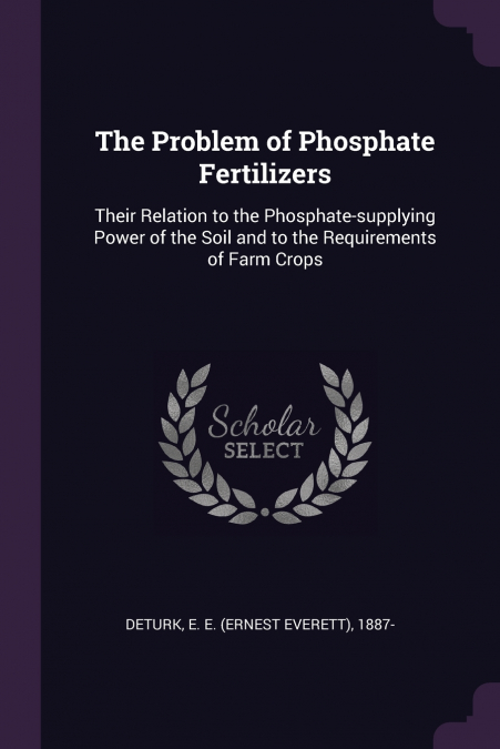 The Problem of Phosphate Fertilizers